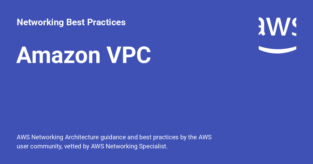 Amazon VPC - Networking Best Practices